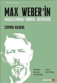 Max Weber'in Karşılaştırmalı -Tarihsel Sosyolojisi - 1