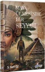 Maya Ülkesinde Bir Seyyah - Vilayet Yayınevi (Sivas)