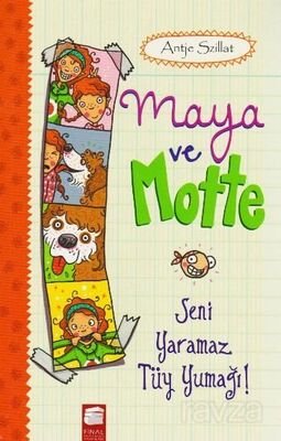 Maya ve Motte / Seni Yaramaz Tüy Yumağı! - 1