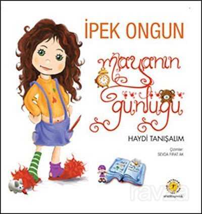 Maya'nın Günlüğü-1 / Haydi Tanışalım - Artemis Yayınları
