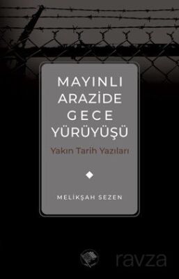 Mayınlı Arazide Gece Yürüyüşü - 1