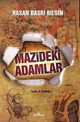 Mazideki Adamlar - Yediveren Yayınları