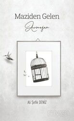 Maziden Gelen Armağan - Kadim Yayınları