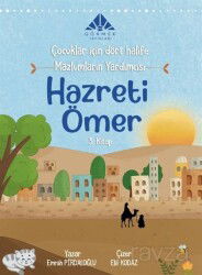 Mazlumların Yardımcısı Hazreti Ömer (3. Kitap) - Görmek Yayınları
