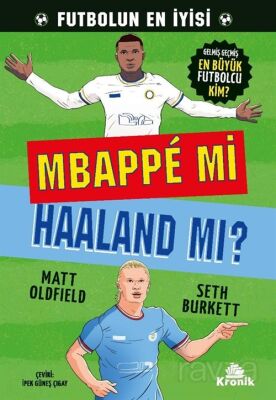 Mbappé mi Haaland mı? - 1