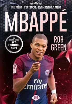 Mbappe / Benim Futbol Kahramanım - 1