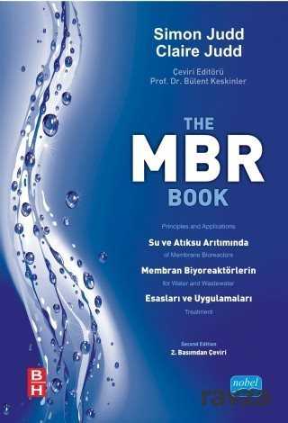MBR Su ve Atıksu Arıtımında Membran Biyoreaktörlerin Esasları ve Uygulamaları - The MBR Book Princip - Nobel Yayın Dağıtım