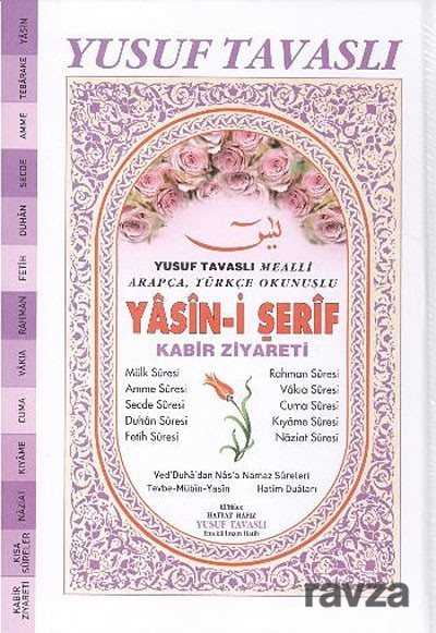 Mealli Yasini Şerif ve Kabir Ziyareti (Ciltli-Dergi Boy, K05) - Tavaslı Yayınları