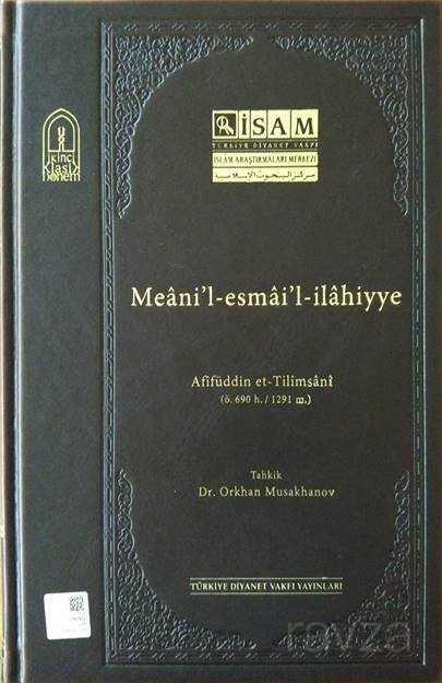 Meani'l-esmai'l-ilahiyye (Ciltli) - İSAM / İslam Araştırmaları Merkezi
