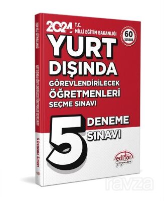 MEB 2024 Yurt Dışında Görevlendirilecek Öğretmenleri Seçme Sınavı Tamamı Çözümlü 5 Deneme Sınavı - 1