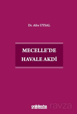 Mecelle'de Havale Akdi - 1