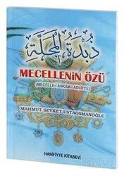 Mecelle'nin Özü (Mecelle-i Ahkam-ı Adliyye) - Hanifiyye Kitabevi