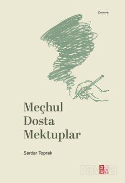 Meçhul Dosta Mektuplar - 1