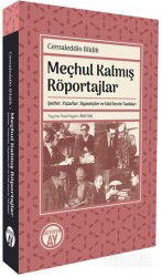 Meçhul Kalmış Röportajlar - Büyüyenay Yayıncılık