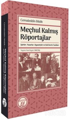 Meçhul Kalmış Röportajlar - 1