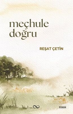 Meçhule Doğru - 1