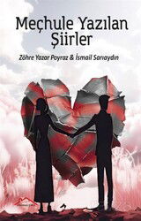Meçhule Yazılan Şiirler - Kırmızı Çatı Yayınları