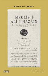 Meclis-i Ali-i Hazain (Teşkilat Yapısı ve Faaliyetleri 1860-1866) - Çizgi Kitabevi