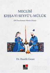 Meclisî Kıssa-yı Seyfü'l Müluk (Dil İncelemesi - Metin-Dizin) - Kesit Yayınları