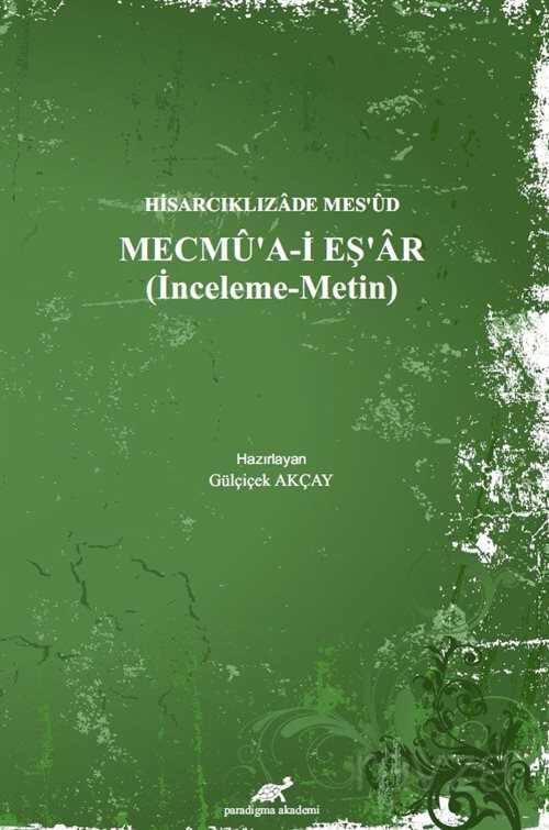 Mecmu'a-i Eş'ar (İnceleme Metin) - 1