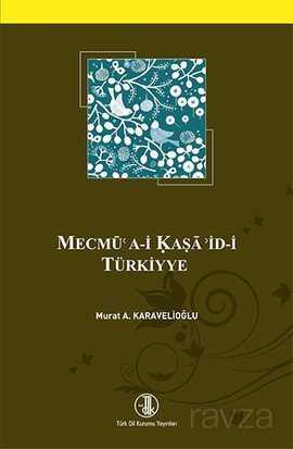 Mecmü'a-i Kaşa'id-i Türkiyye - 1