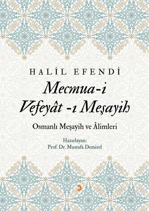 Mecmua-i Vefeyat-ı Meşayih - 1