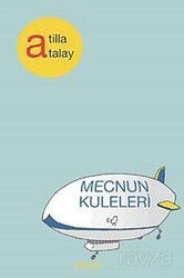 Mecnun Kuleleri - İletişim Yayınları