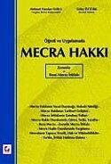 Mecra Hakkı, Zorunlu ve Rızai Mecra İrtifakı / Öğreti ve Uygulamada - Seçkin Yayıncılık