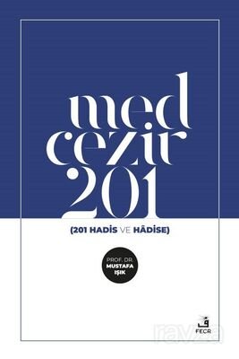 Med-Cezir 201 (201 Hadis ve Hadise) - 1