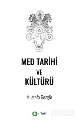 Med Tarihi ve Kültürü - 1