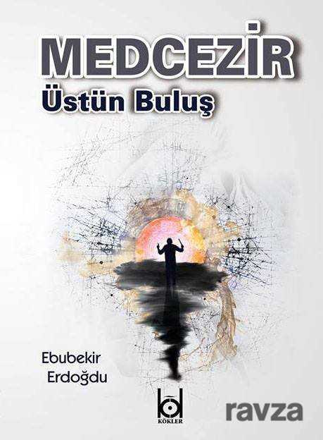 Medcezir - Kökler Derneği Yayınları
