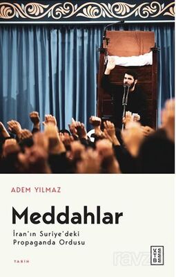 Meddahlar / İran'ın Suriye'deki Propaganda Ordusu - 1