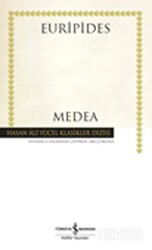 Medea (Karton Kapak) / Euripides - İş Bankası Yayınları