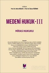 Medeni Hukuk - III Miras Hukuku - Adalet Yayınevi