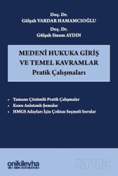 Medeni Hukuka Giriş ve Temel Kavramlar Pratik Çalışmaları - On İki Levha Yayıncılık