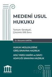 Medeni Usul Hukuku - Hukuk Mesleklerine Giriş Sınavına Hazırlık - Adalet Yayınevi