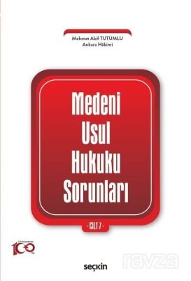 Medeni Usul Hukuku Sorunları Cilt: 7 - 1