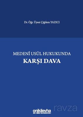 Medeni Usul Hukukunda Karşı Dava - 1