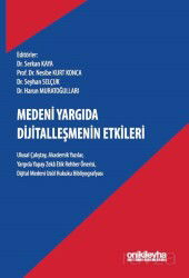 Medeni Yargıda Dijitalleşmenin Etkileri - Kolektif Kitap