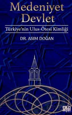 Medeniyet Devlet - 1