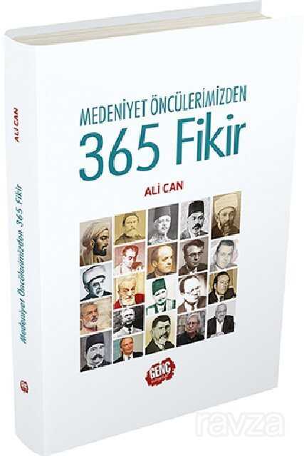 Medeniyet Öncülerimizden 365 Fikir - Erkam Yayınları