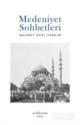 Medeniyet Sohbetleri - Muhit Kitap