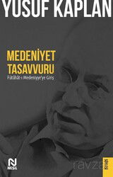 Medeniyet Tasavvuru - Nesil Yayınları