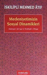 Medeniyetimizin Sosyal Dinamikleri - İnkılab Yayınları