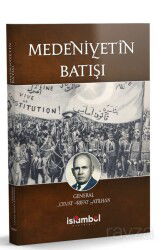 Medeniyetin Batışı - İslâmbol Yayınları