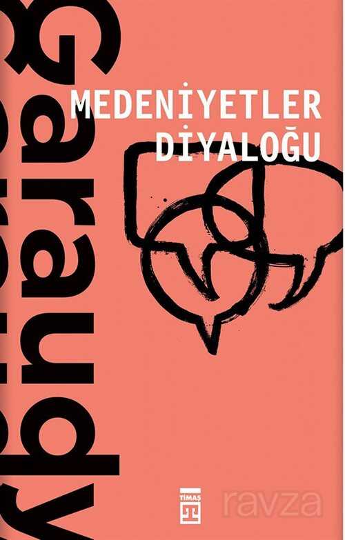 Medeniyetler Diyaloğu - Timaş Yayınları