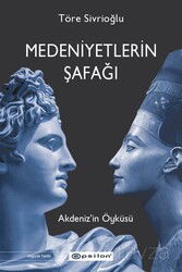 Medeniyetlerin Şafağı - Epsilon Yayınları