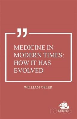 Medicine in Modern Times: How it Has Evolved - 1