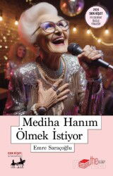 Mediha Hanım Ölmek İstiyor - The Kitap