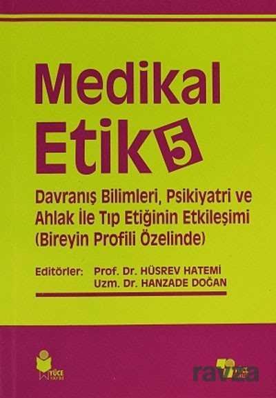Medikal Etik 5 - 1